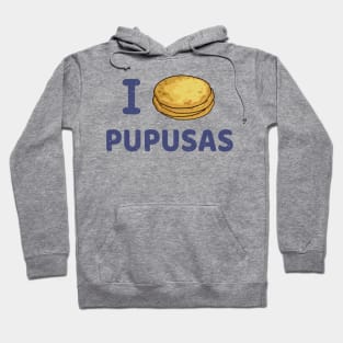 I love Pupusas Hoodie